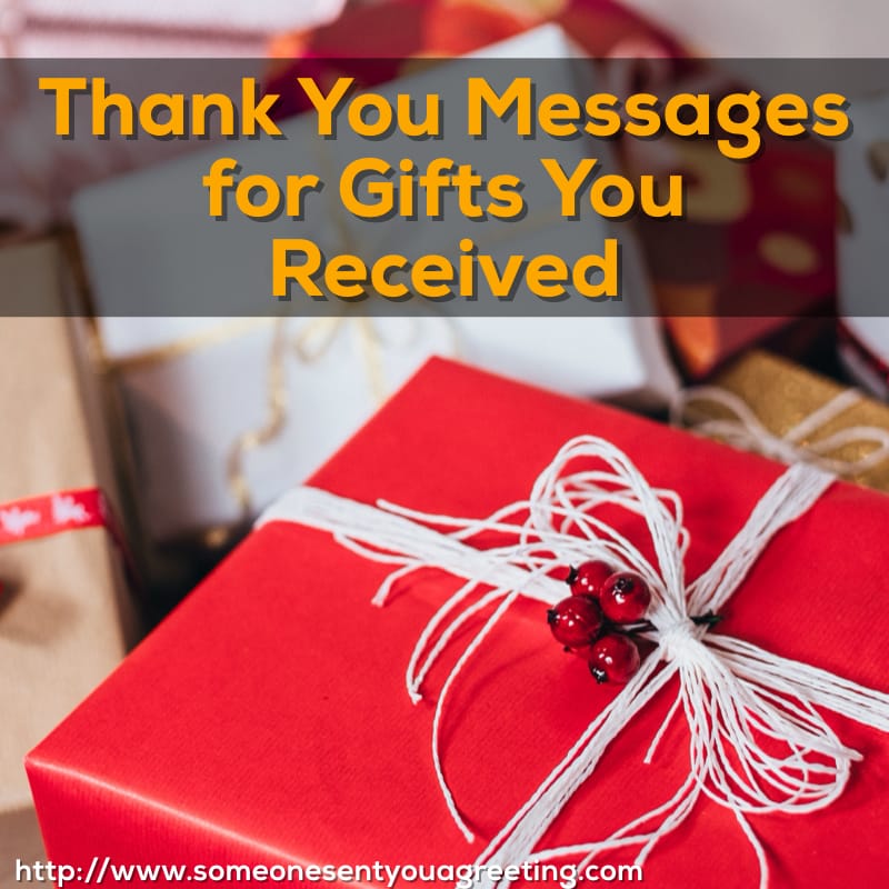 Thank You Messages for Gifts You Received Someone Sent