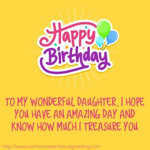 Birthday Wishes for Daughter from Mom - Someone Sent You A Greeting