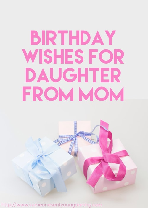 Birthday Wishes for Daughter from Mom