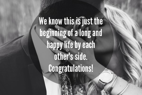 We know this is just the beginning of a long and happy life by each other's side
