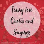 Funny love quotes and sayings