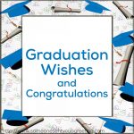 Graduation Wishes and Congratulations (60+ Amazing Examples)