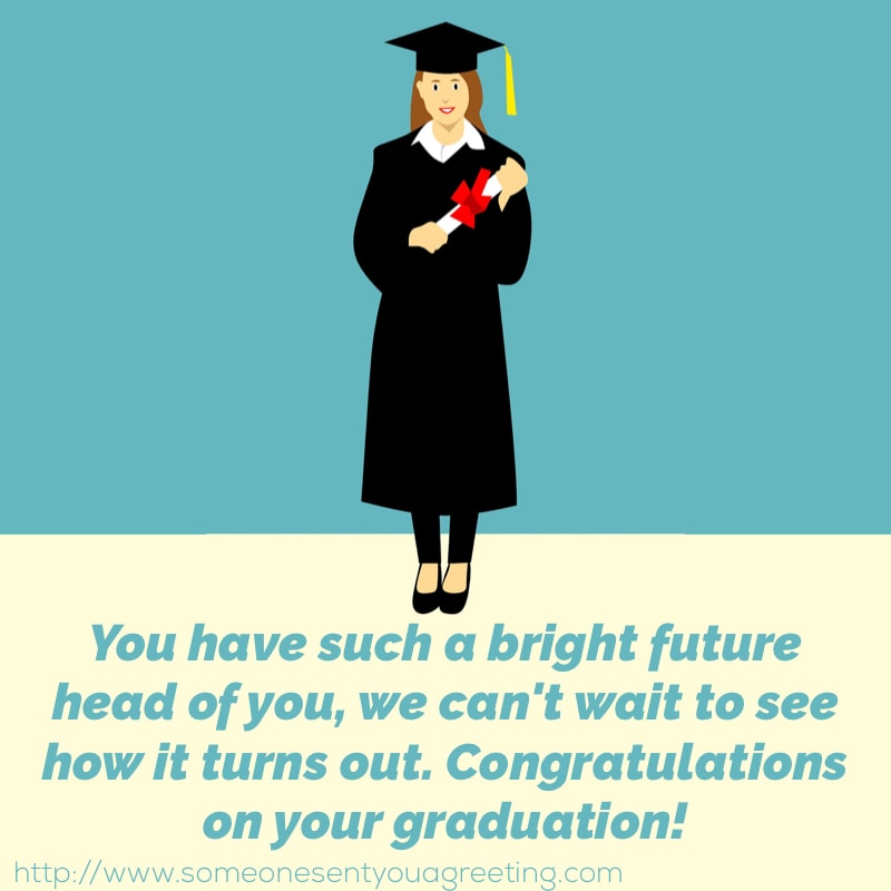 Graduation Wishes and Congratulations (60+ Amazing Examples) - Someone