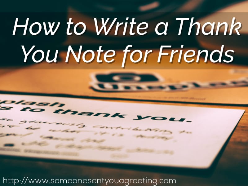 How to write a thank you note for friends