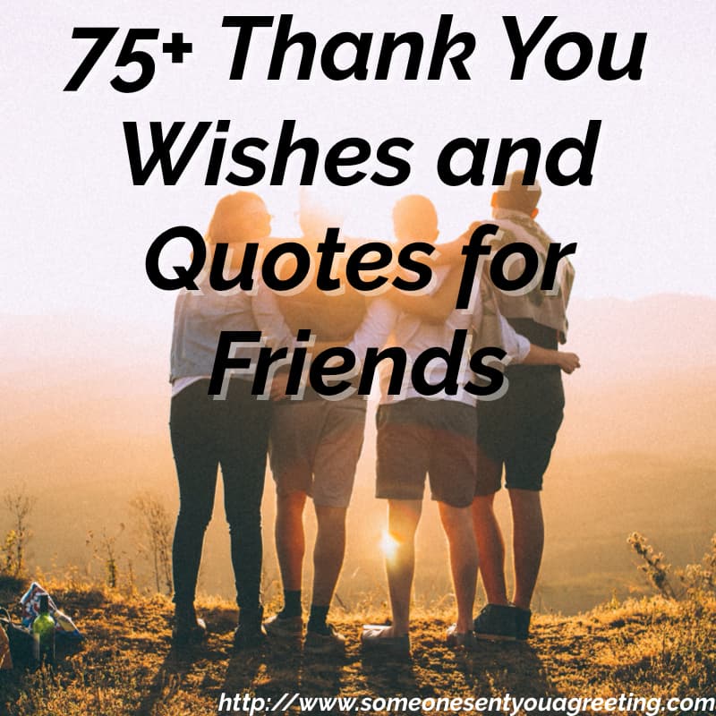 Thank Wishes and Quotes for Friends