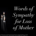 Words of Sympathy for Loss of Mother