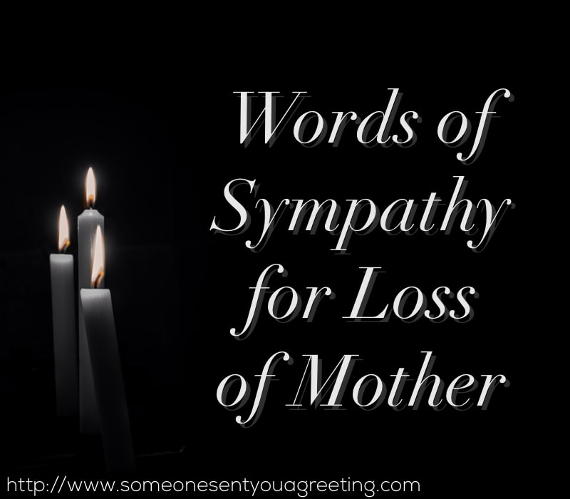 Words of Sympathy for Loss of Mother