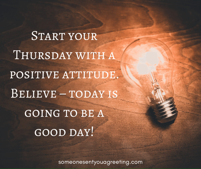 Start your Thursday with a positive attitude quote