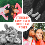 Friendship anniversary Quotes and wishes