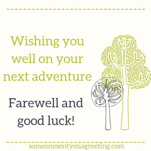 goodbye and good luck wishes