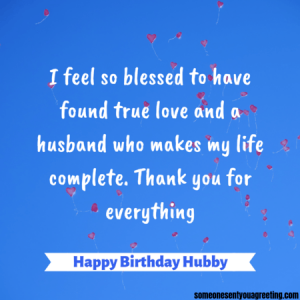 67 Amazing Birthday Wishes for a Husband – Someone Sent You A Greeting