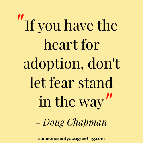Don't let fear stand in the way adoption quote
