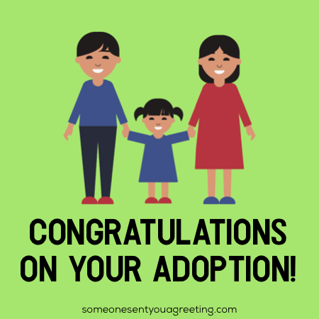 Congratulations on your adoption