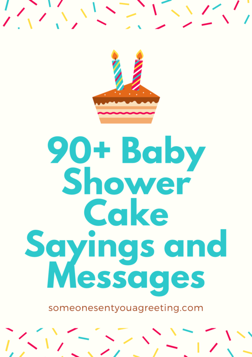 90+ Baby Shower Cake Sayings and Messages – Someone Sent You A Greeting