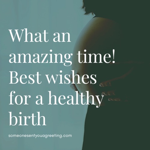 best wishes for a healthy birth