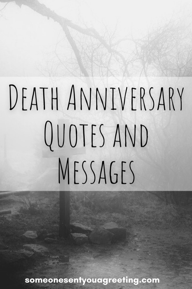 Touching Death Anniversary Quotes And Messages Someone Sent You A Greeting