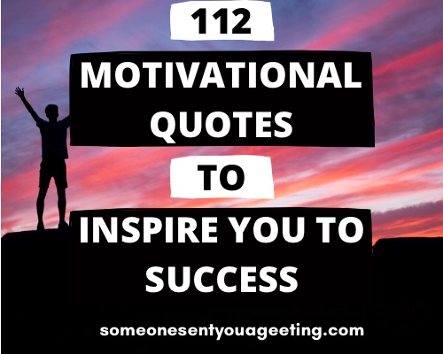 Motivational quotes to inspire success