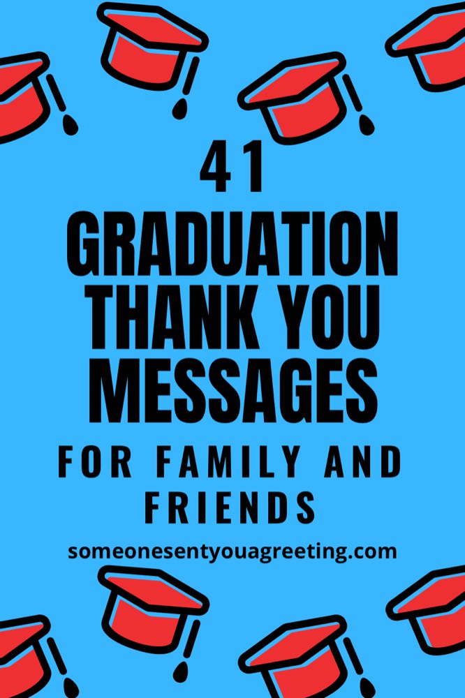 41 Thank You Messages For Family And Friends On My Graduation Someone Sent You A Greeting 41 Thank You Messages For Family And Friends On My Graduation Someone Sent You A Greeting