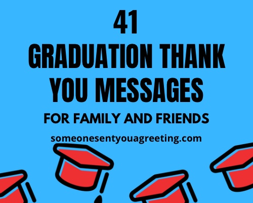 graduation thank you messages for family and friends