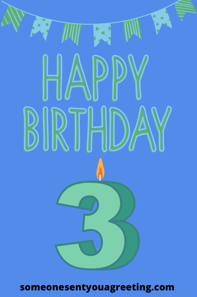 Happy 3rd Birthday Wishes and Messages - Someone Sent You A Greeting