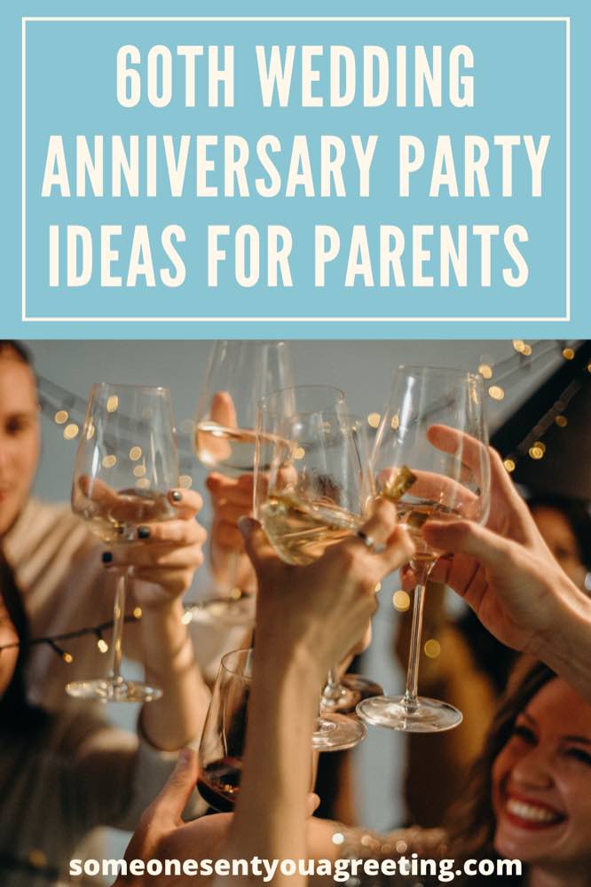60th wedding anniversary party ideas for parents