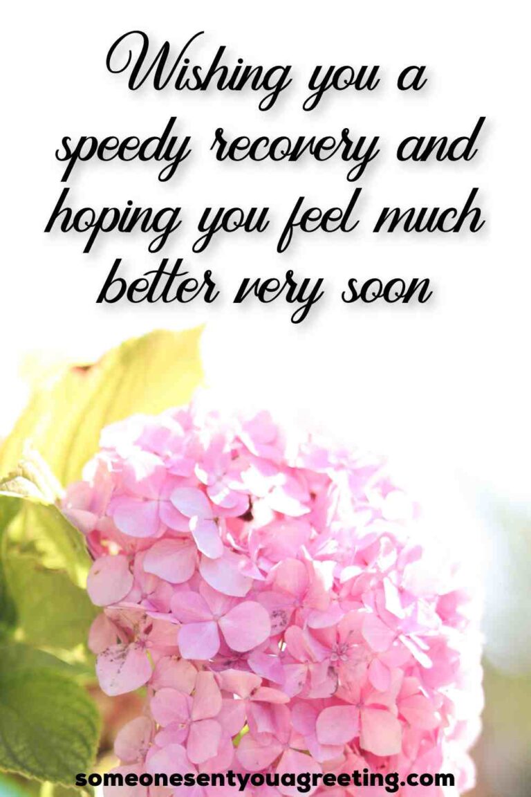 The Best Get Well Wishes for a Speedy Recovery Someone Sent You A