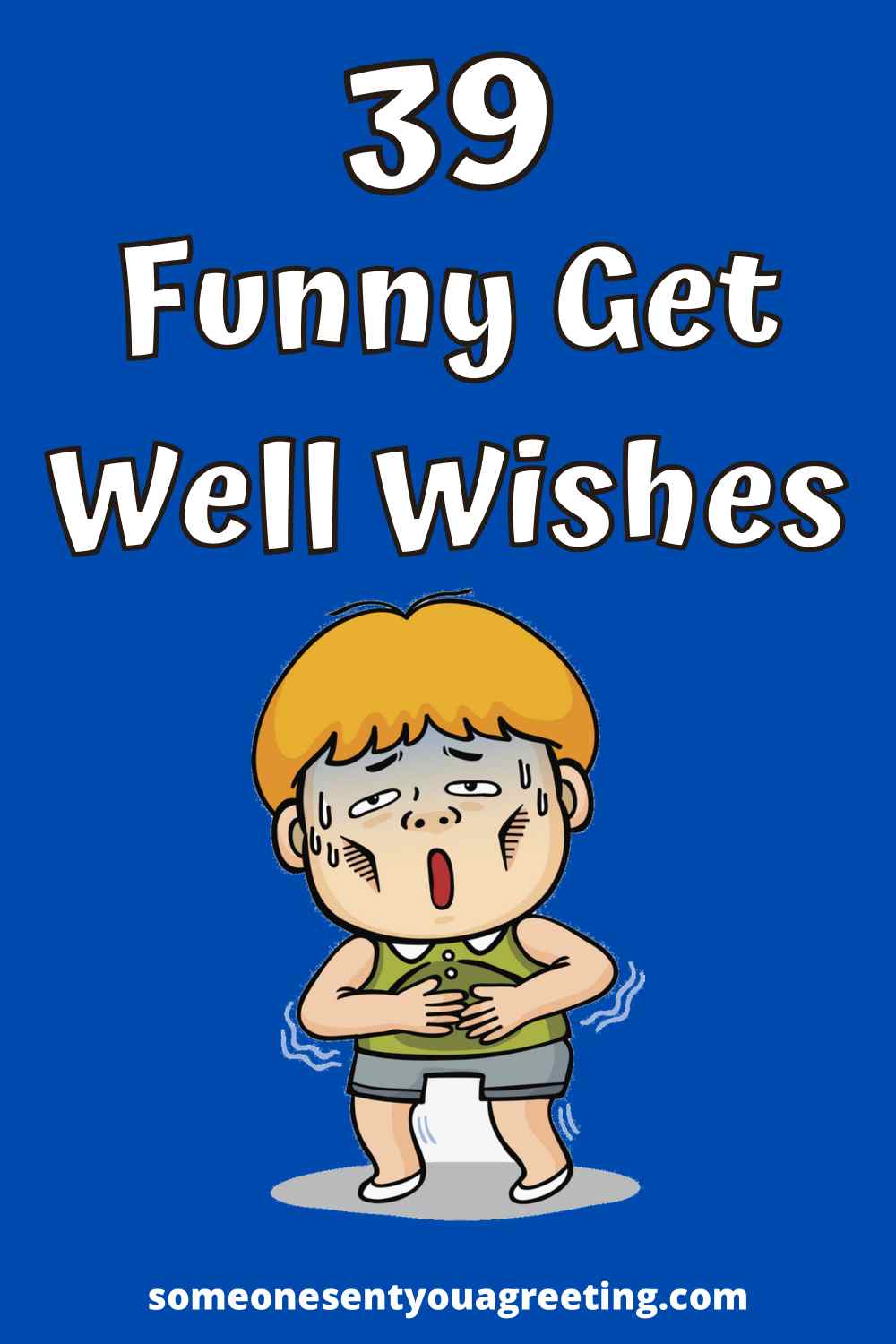 39 Funny Get Well Wishes and Messages