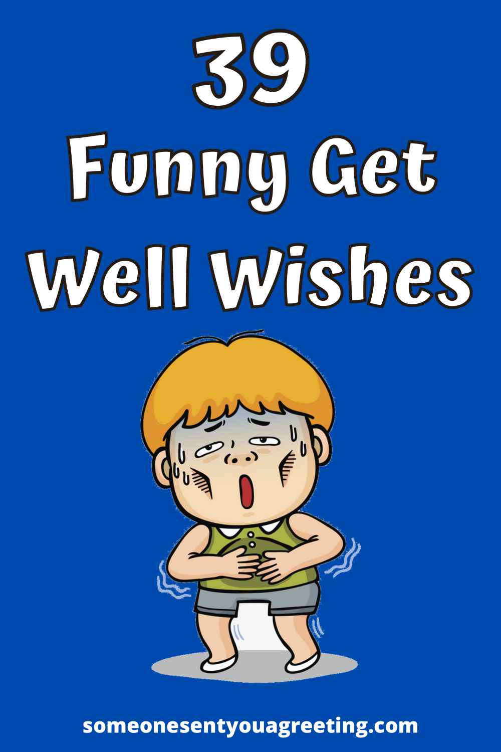 39 Funny Get Well Wishes And Messages - Someone Sent You A Greeting