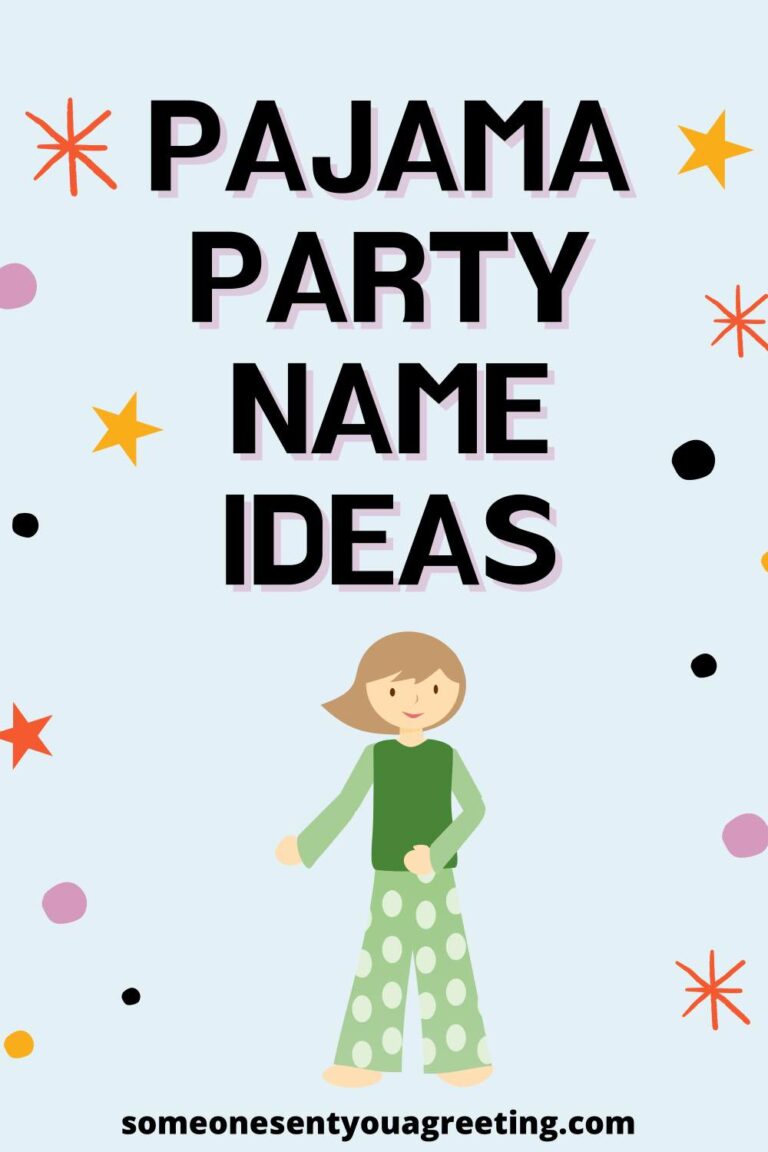21 Pajama Party Name Ideas Someone Sent You A Greeting