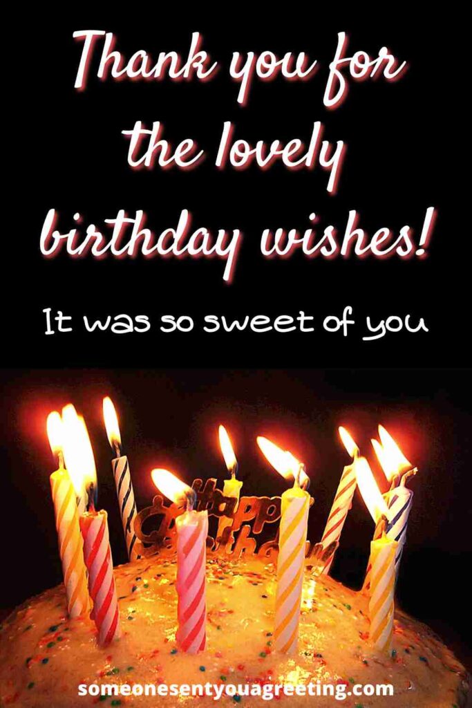 The 41 Best Ways to Say Thank You for Birthday Wishes Someone Sent You A Greeting