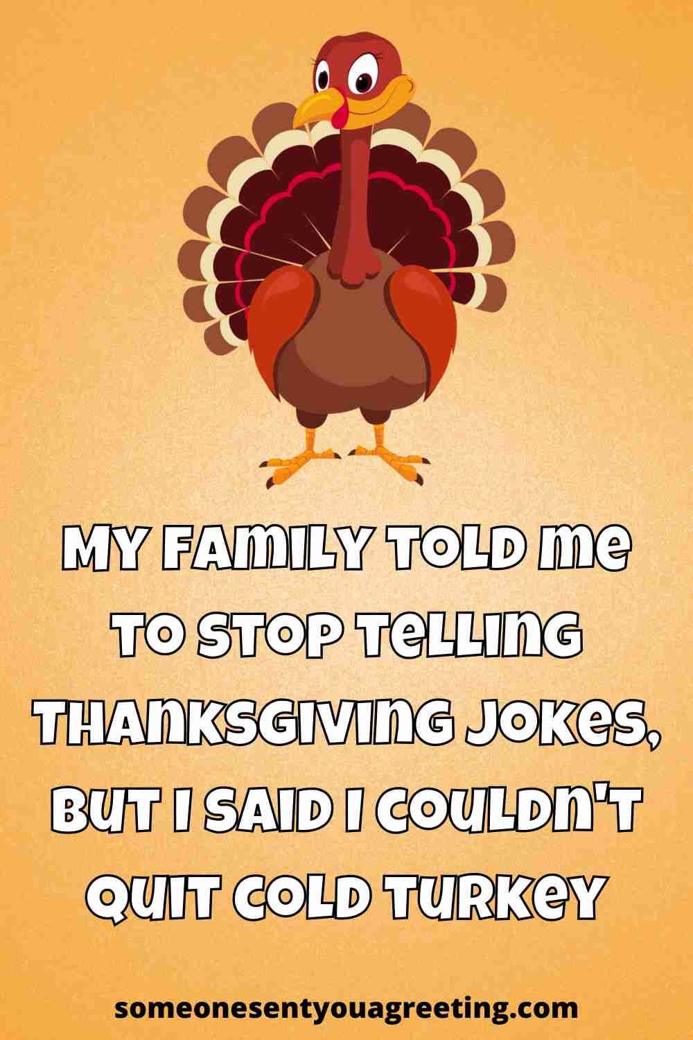 Thanksgiving Puns One Liners And Jokes Someone Sent You A Greeting