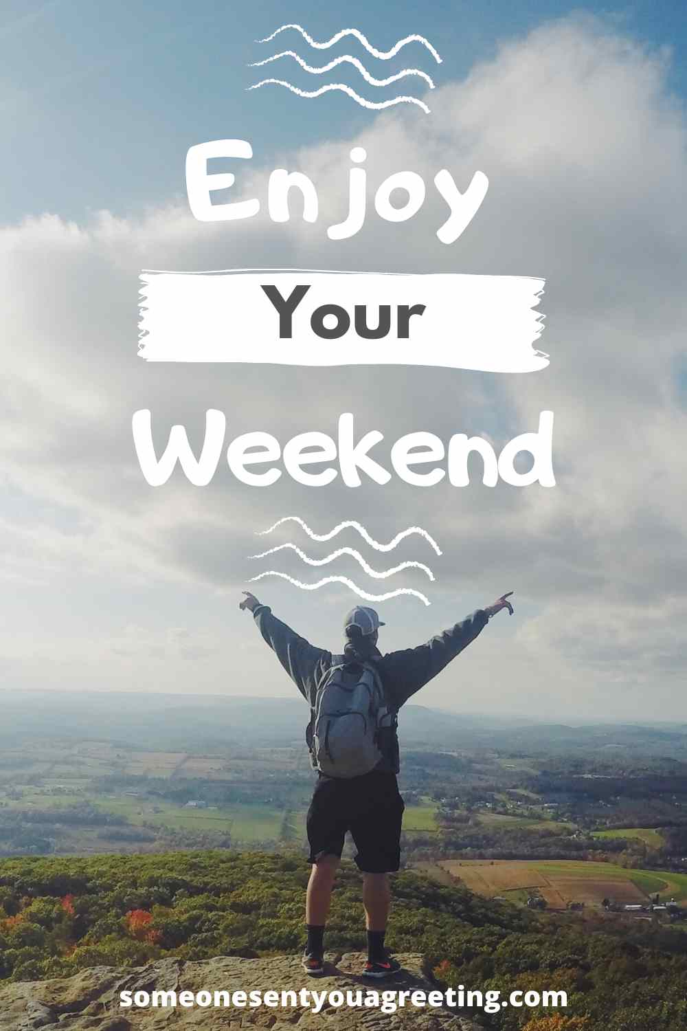 enjoy your weekend