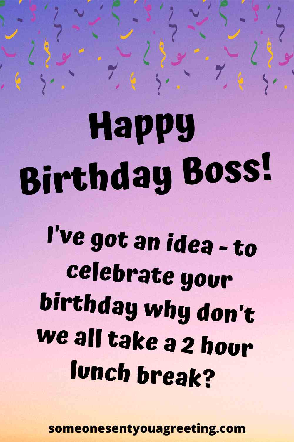 41 Happy Birthday Wishes for your Boss - Someone Sent You A Greeting