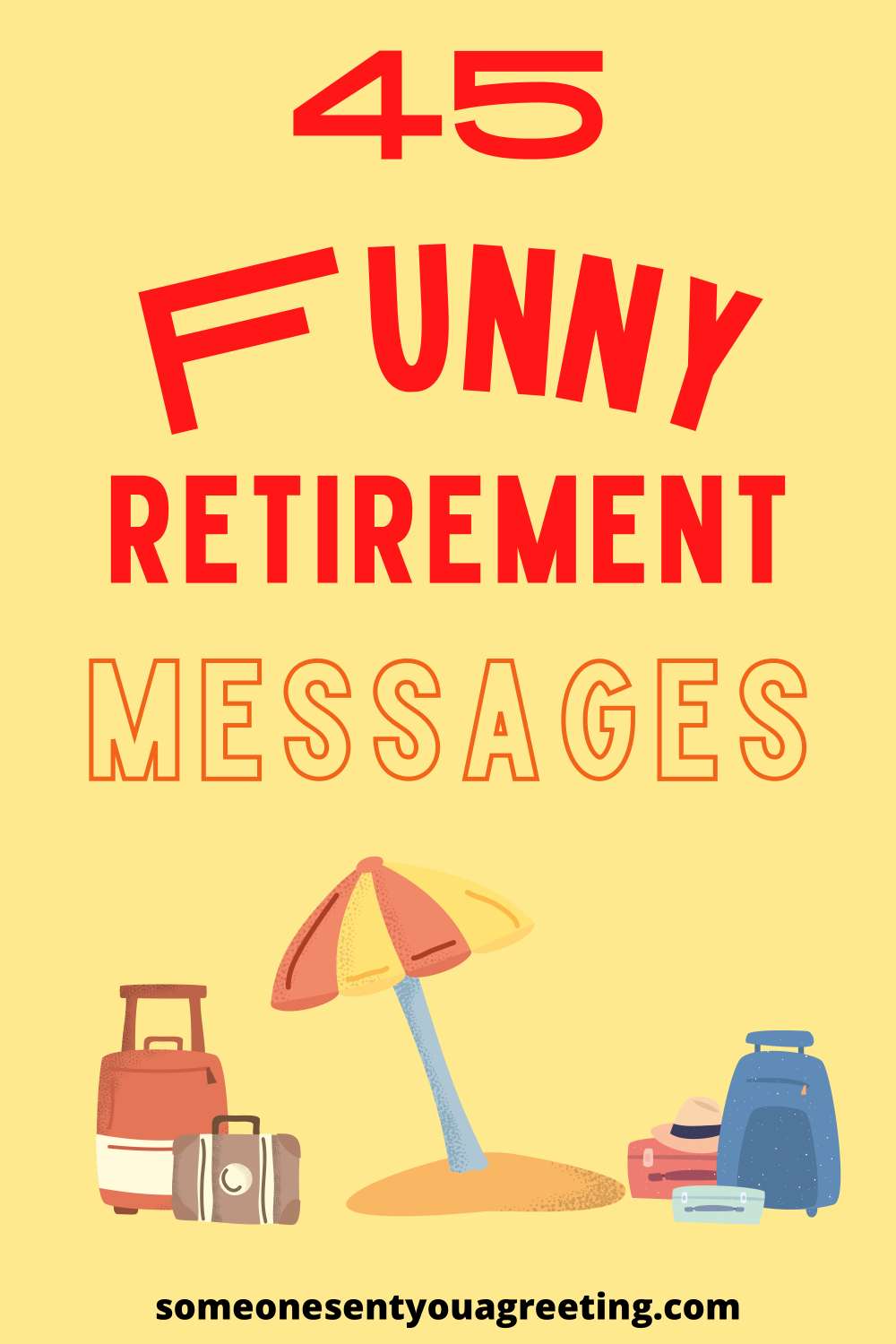 45 Funny Retirement Messages and Quotes - Someone Sent You A Greeting