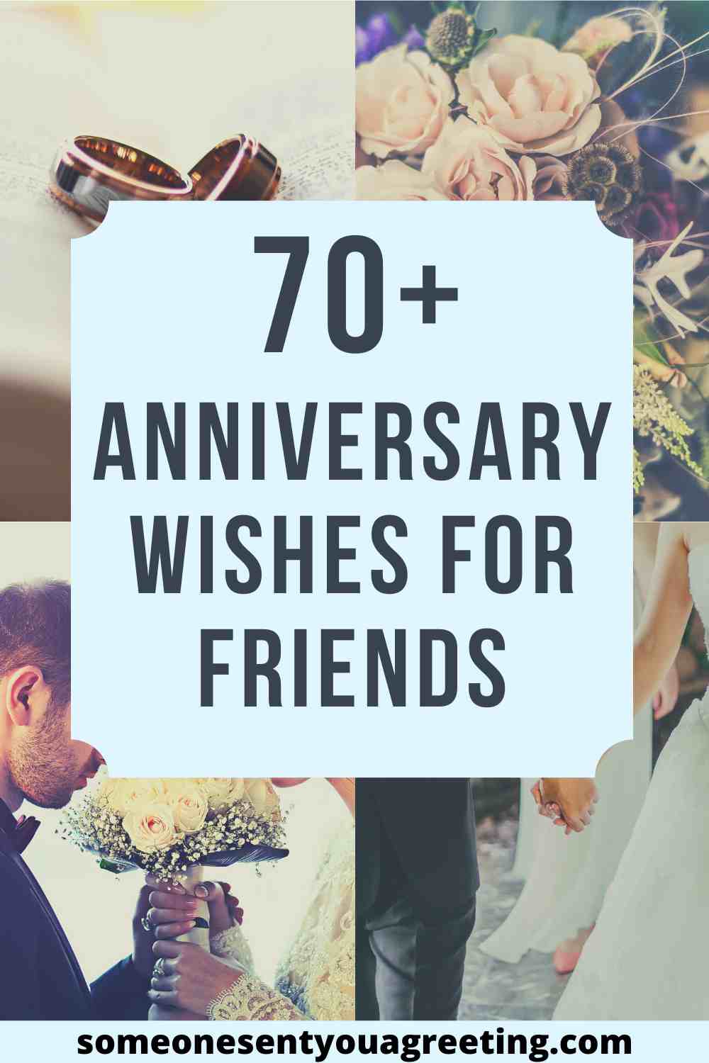 70+ Happy Anniversary Wishes for Friends - Someone Sent You A Greeting