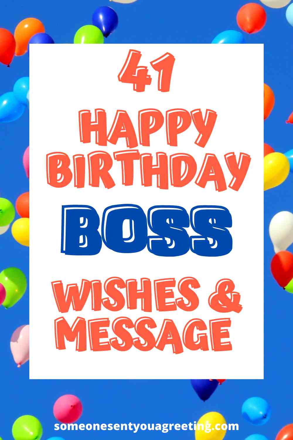 41 Happy Birthday Wishes for your Boss - Someone Sent You A Greeting