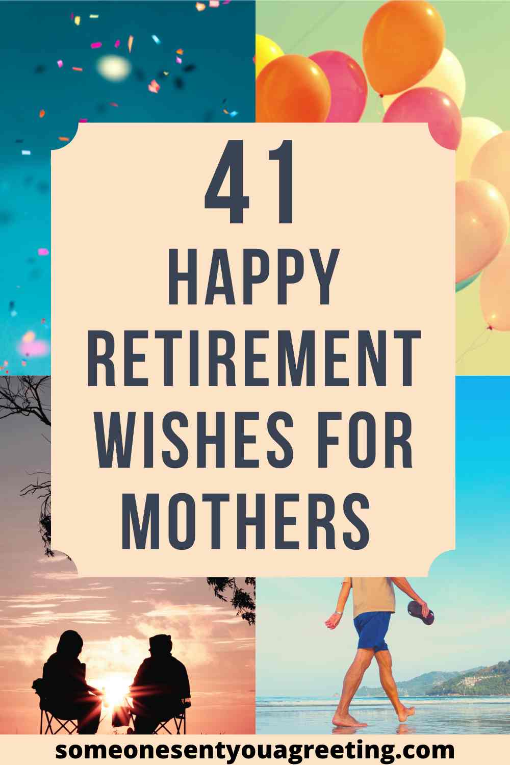 41 Retirement Wishes for your Mother - Someone Sent You A Greeting