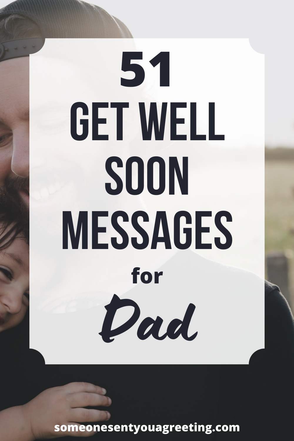 get well soon messages for dad