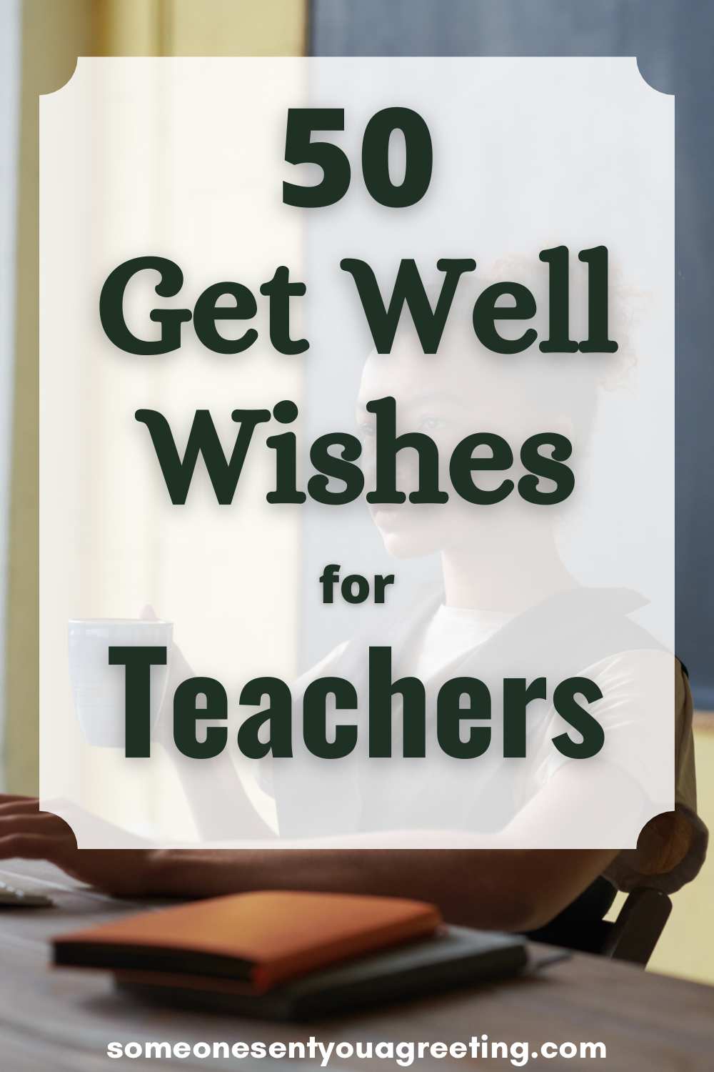 get well wishes for teachers
