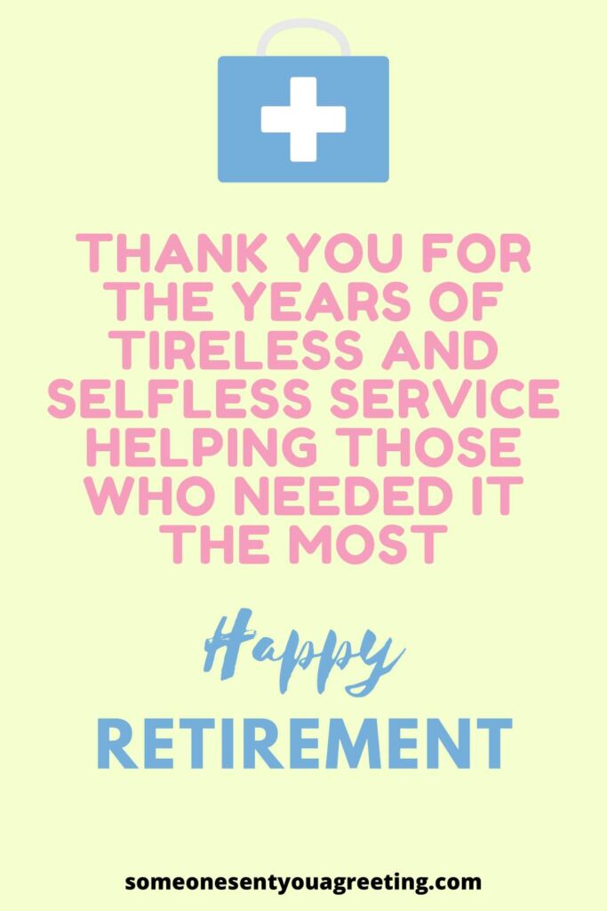 33 Retirement Quotes for Nurses Someone Sent You A Greeting