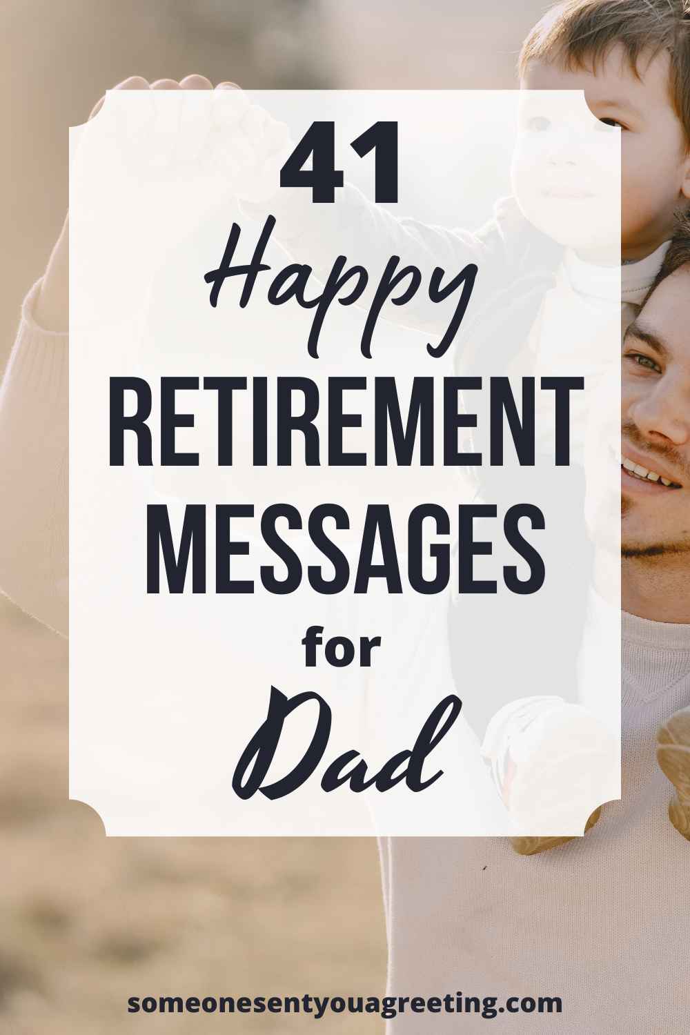 Retirement messages for dad