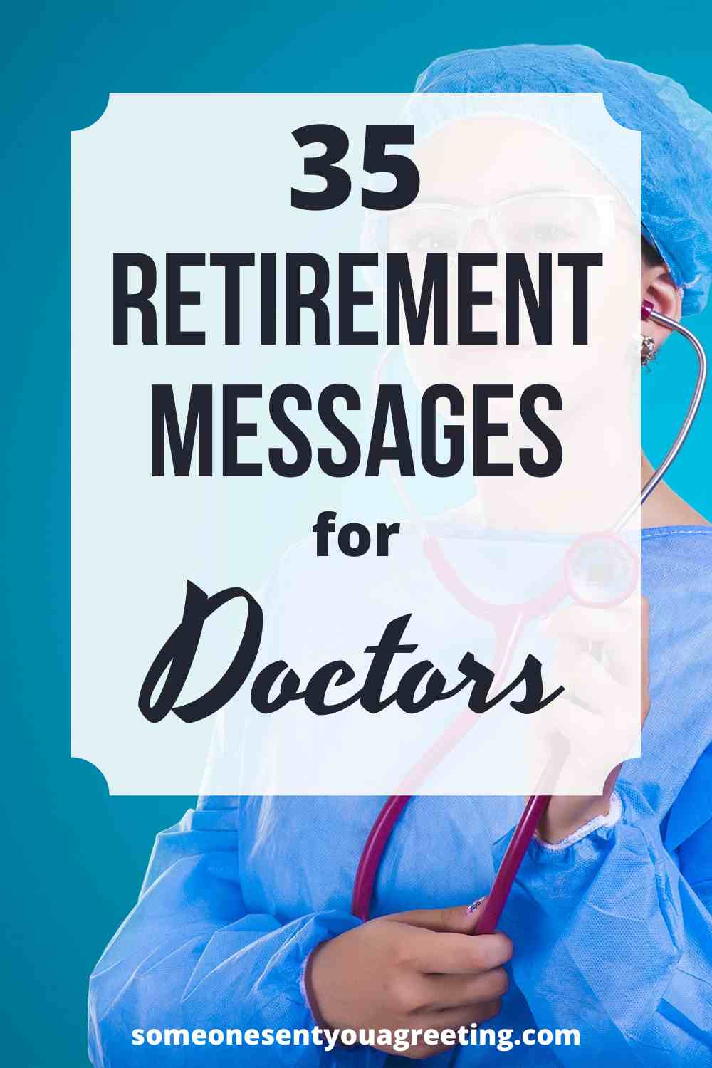 Retirement messages for doctors