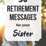 Happy Retirement Wishes for Sister