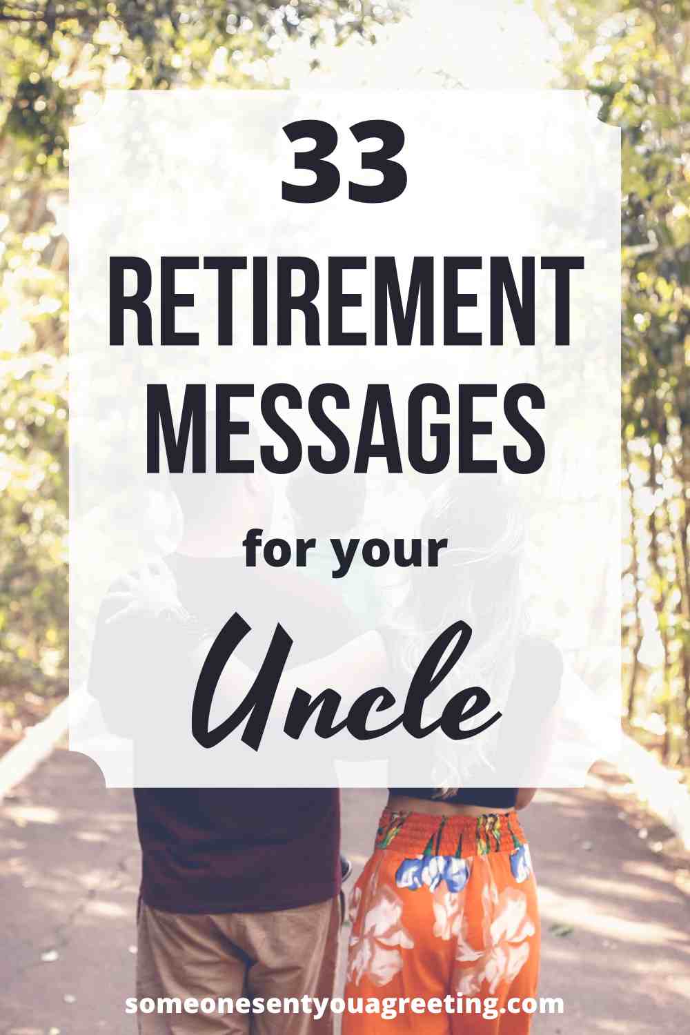 Retirement messages for uncle