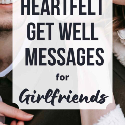 Heartfelt Get Well Messages for your Girlfriend