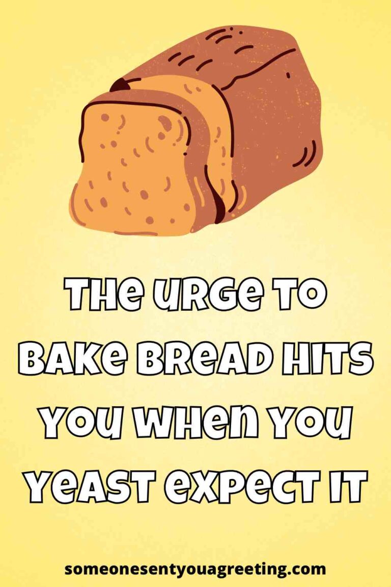 75+ Baking Puns, One Liners and Jokes Someone Sent You A Greeting