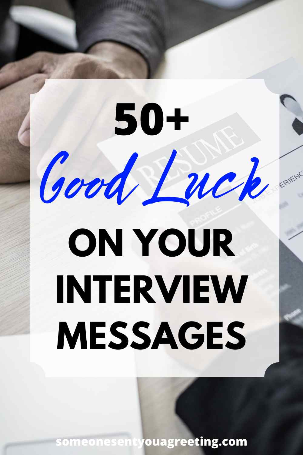good luck on your interview messages