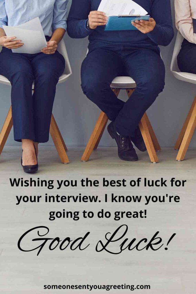 51 Good Luck on your Interview Messages Someone Sent You A Greeting