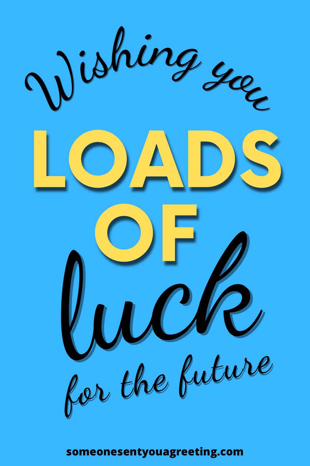 wishing you lots of luck for the future
