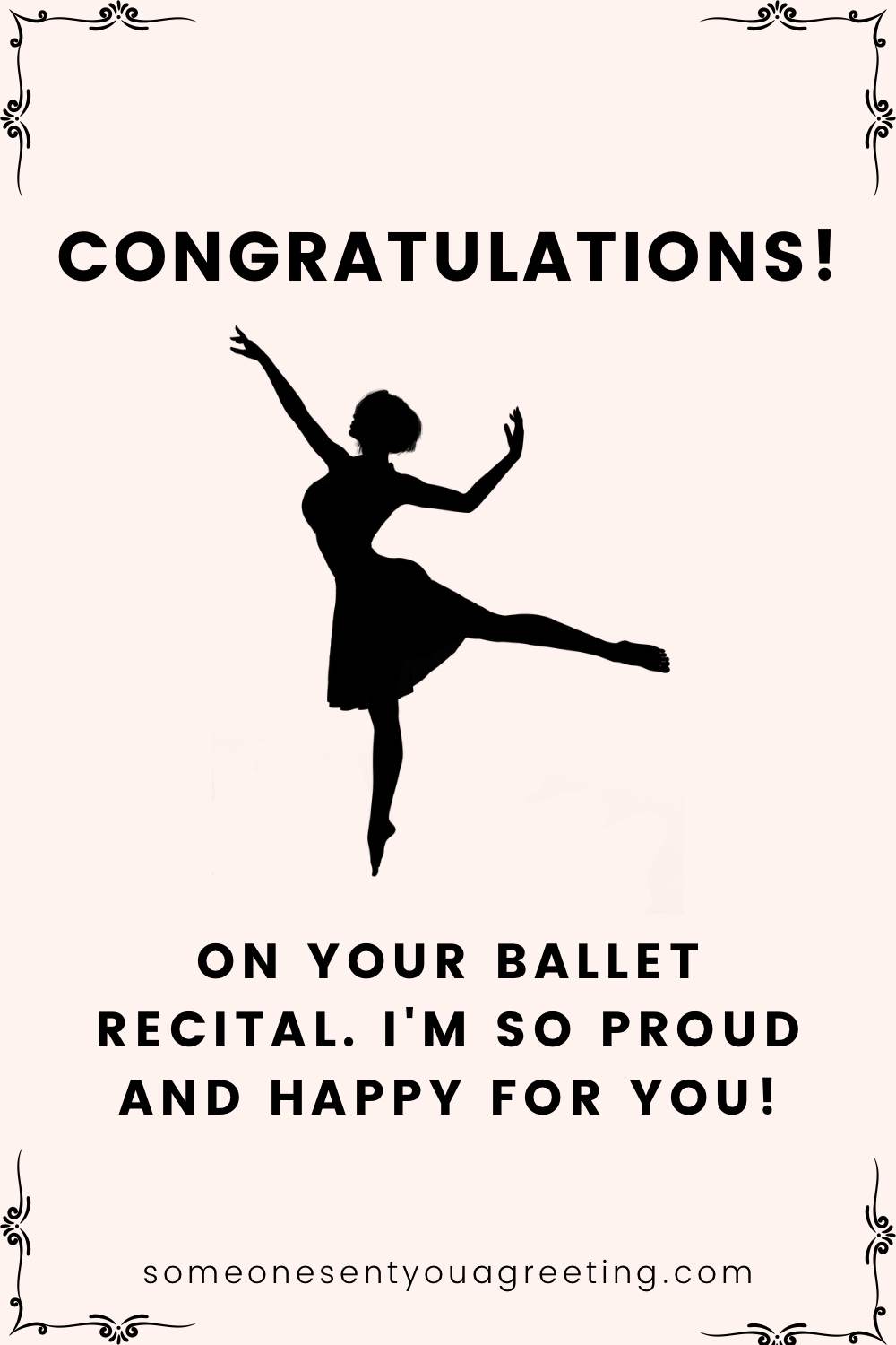 congratulations on your ballet recital